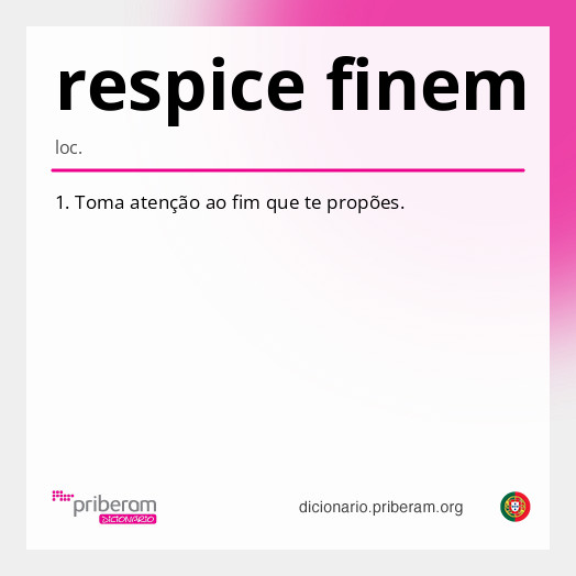 Significado de respice finem
